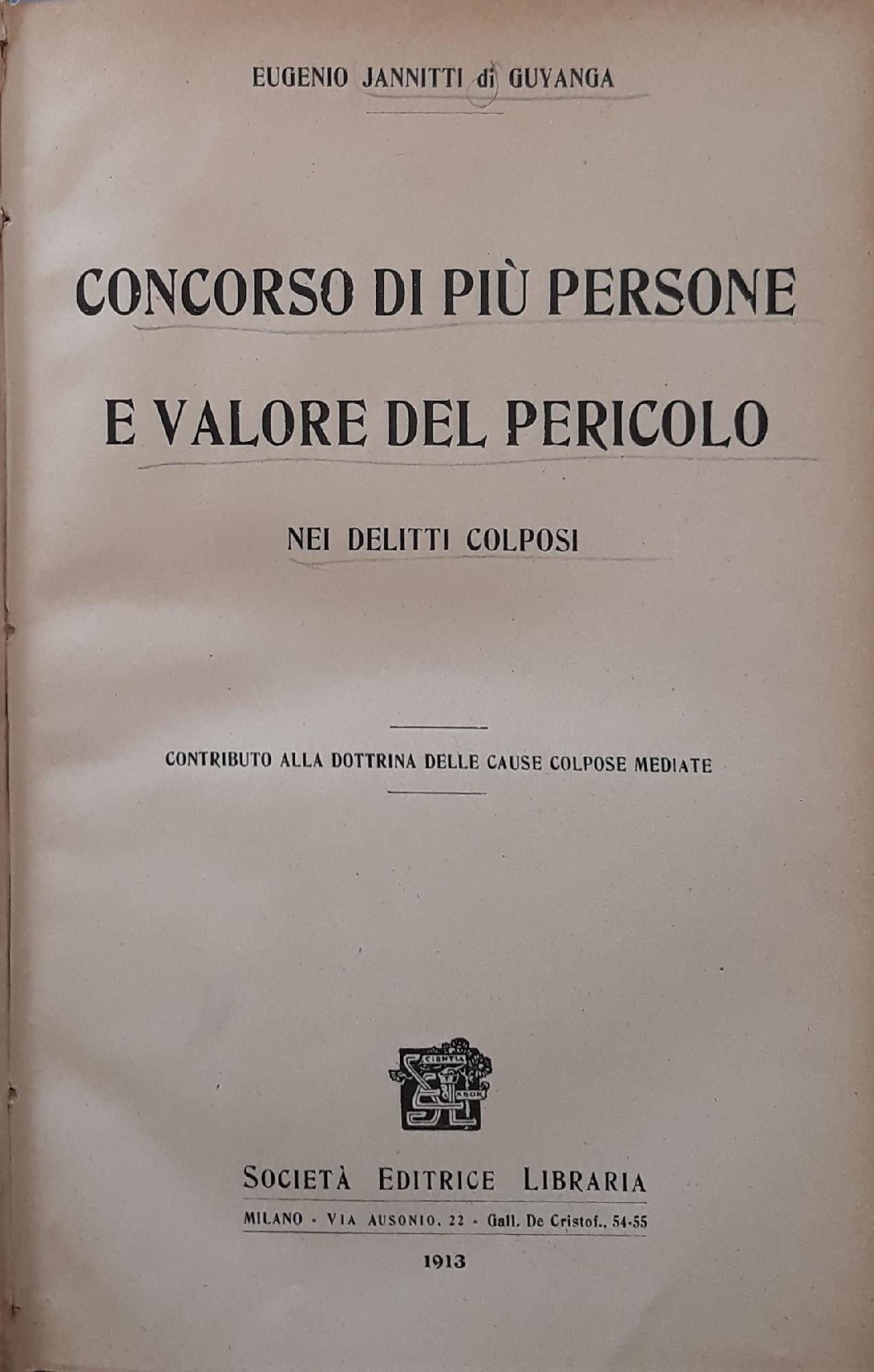 Concorso di più persone e valore del pericolo nei delitti colposi - copertina
