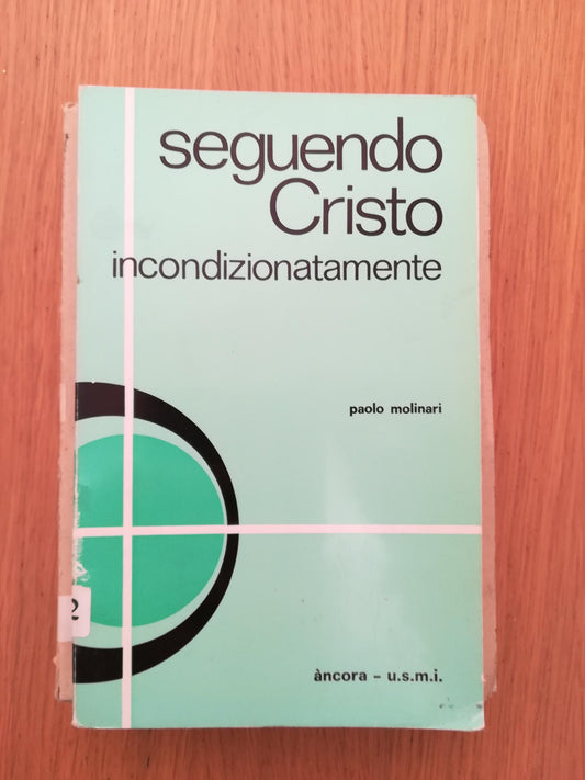 Seguendo Cristo incodizionatamente - copertina