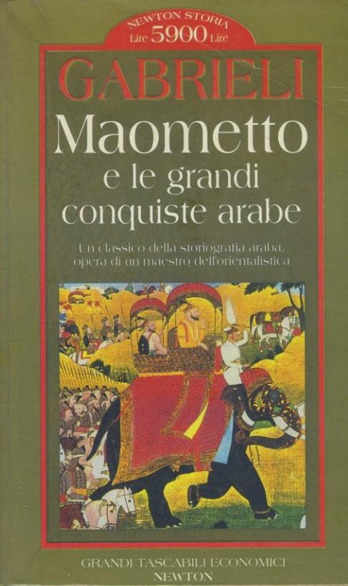 Maometto e le grandi conquiste arabe - copertina