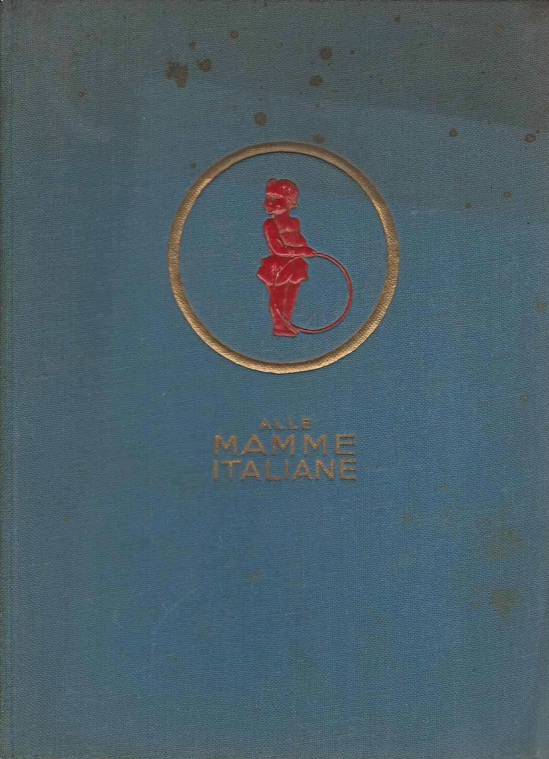 Alle mamme italiane - copertina