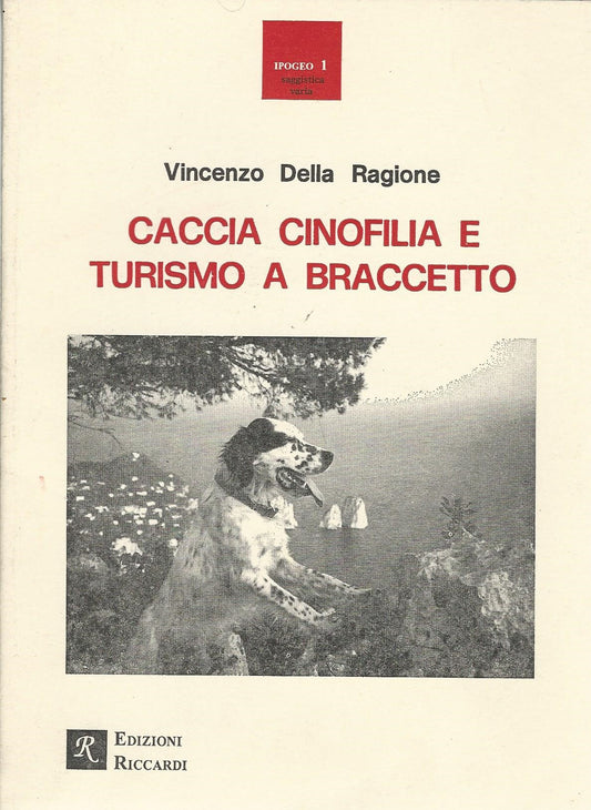 Caccia cinofilia e turismo a braccetto - copertina