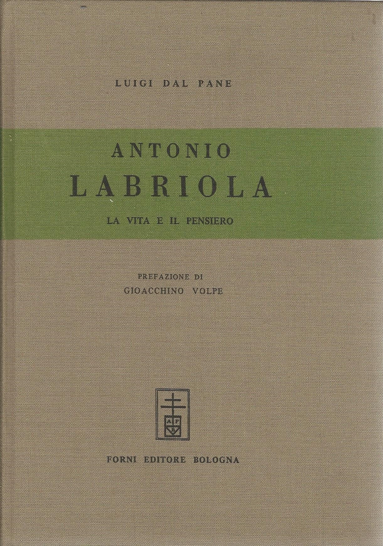 Antonio Labriola. La vita e il pensiero (rist. anast. 1935) - copertina