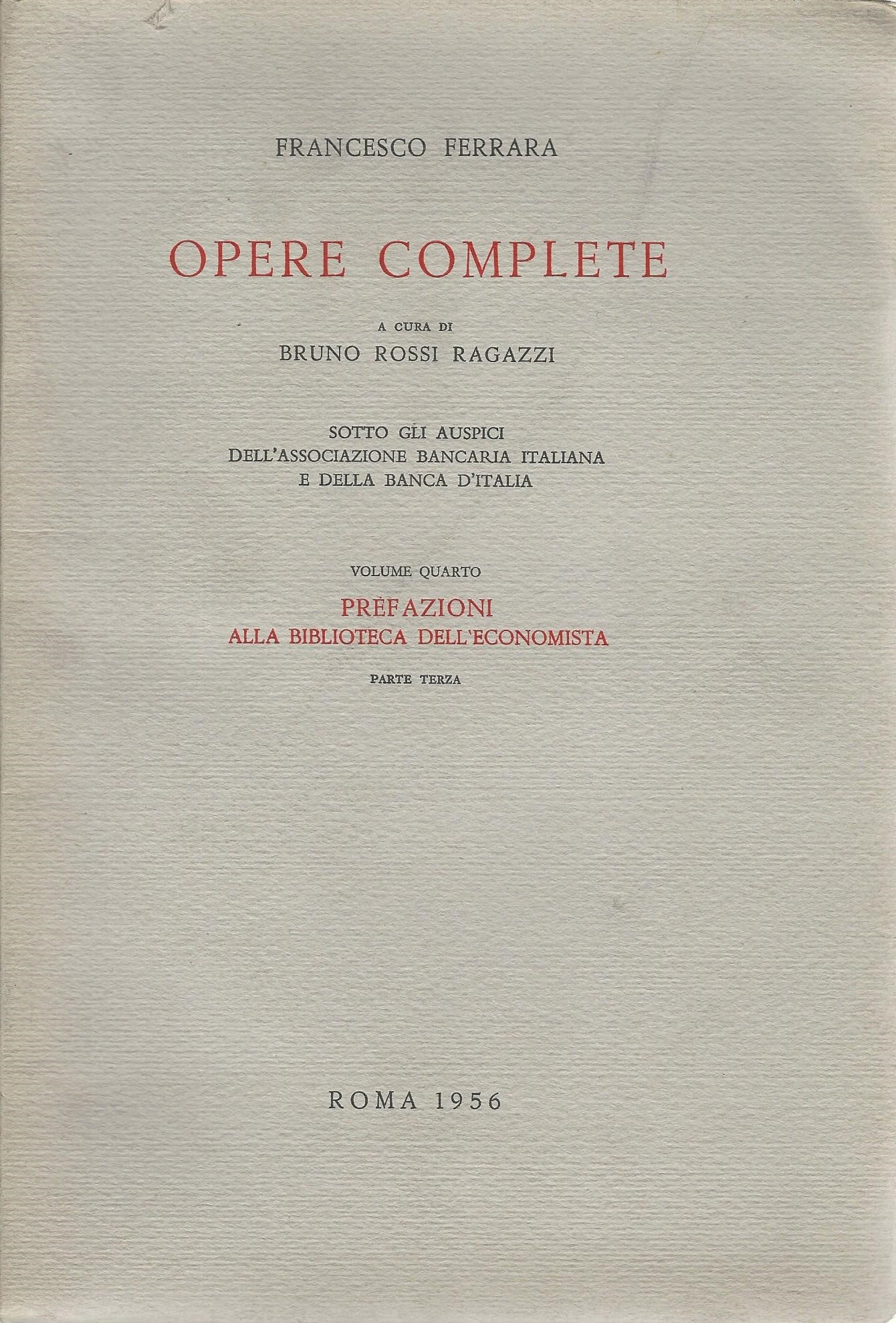 Opere complete. Volume quarto - Prefazioni alla biblioteca dell'economista. Parte terza - copertina