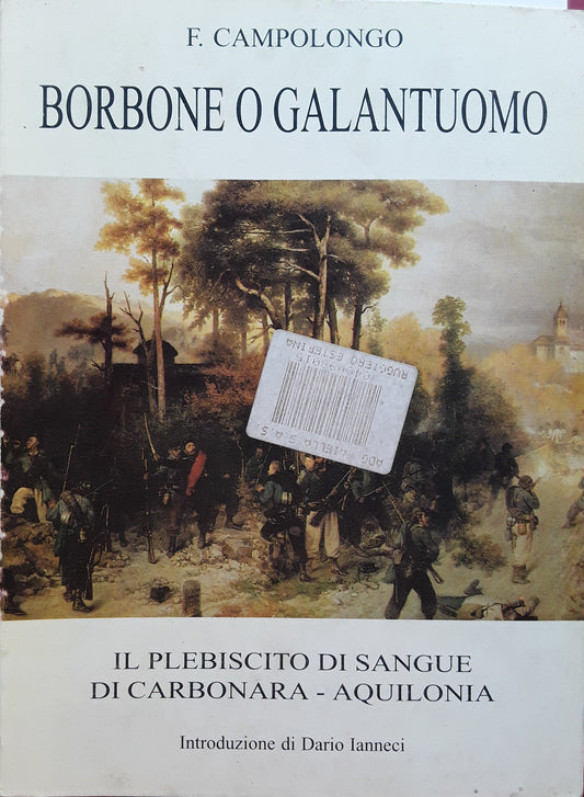 Borbone o galantuomo. Il plebiscito di sangue di Carbonara-Aquilonia - copertina