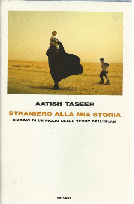 Straniero alla mia storia. Viaggio di un figlio nelle terre dell'islam - copertina