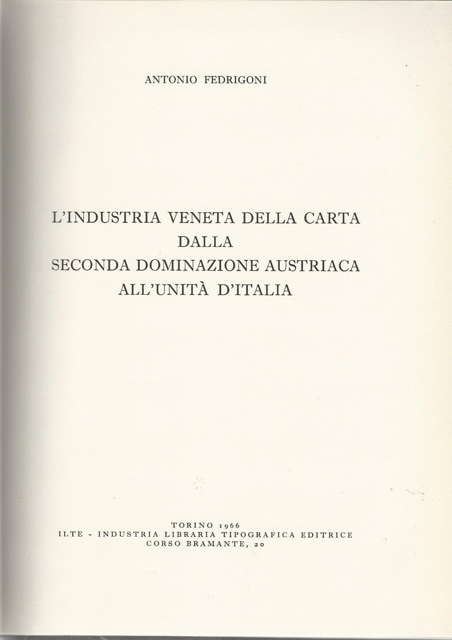 L'industria veneta della carta dalla seconda dominazione austriaca all'unità d'Italia - copertina