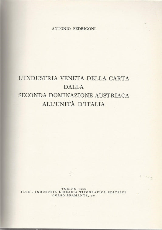 L'industria veneta della carta dalla seconda dominazione austriaca all'unità d'Italia - copertina