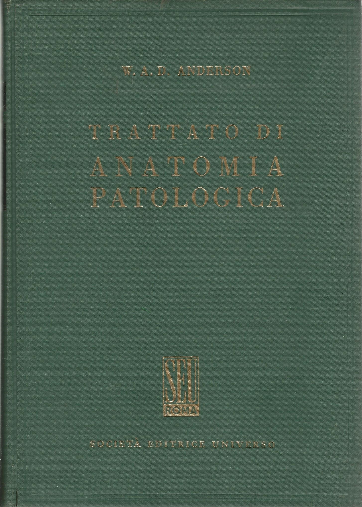 Trattato di anatomia patologica. Volume I - copertina