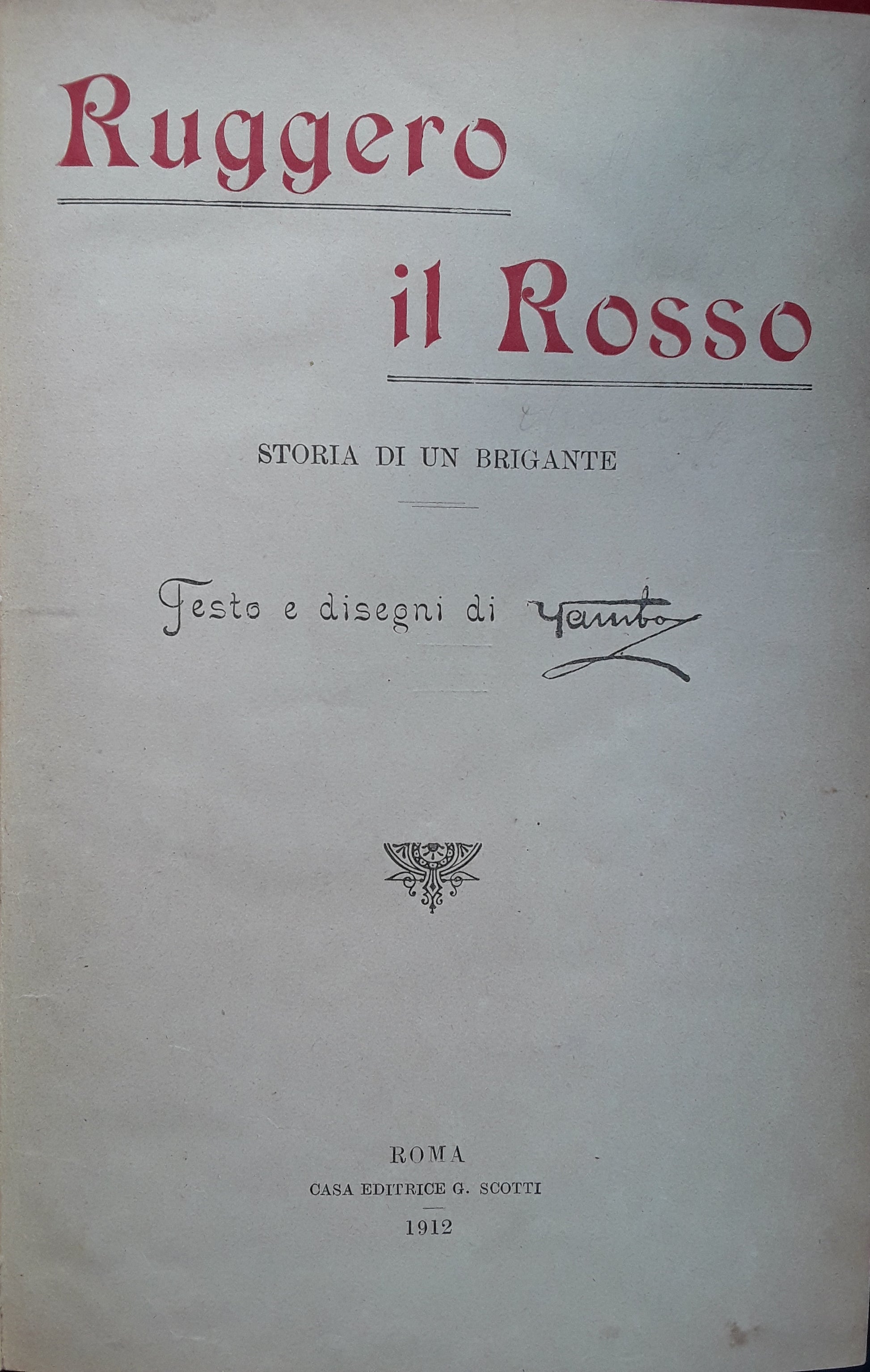 Ruggero il rosso. Storia di un brigante - copertina