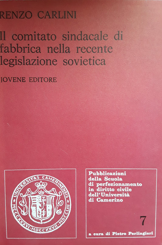 Il comitato sindacale di fabbrica nella recente legislazione sovietica - copertina