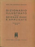 Dizionario illustrato delle scienze pure e applicate. Volumi 1-2 - copertina