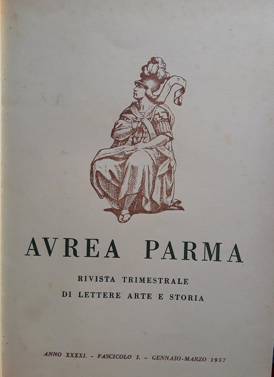 Aurea Parma. Rivista trimestrale di lettere arte e storia. Annata completa 1957 - copertina