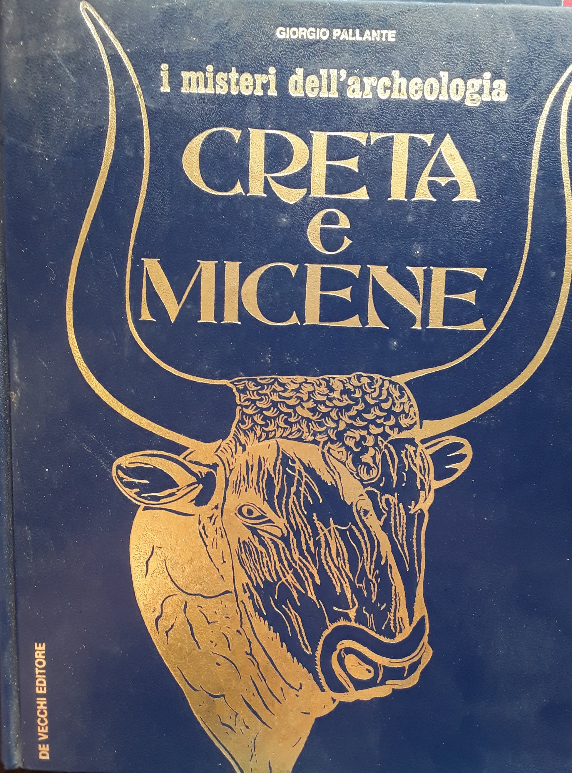 I misteri dell'archeologia Creta e Micene - copertina