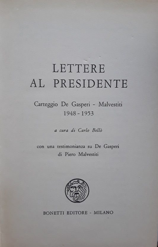 Lettere al presidente. Carteggio De Gasperi- Malvestiti 1948-1953 - copertina