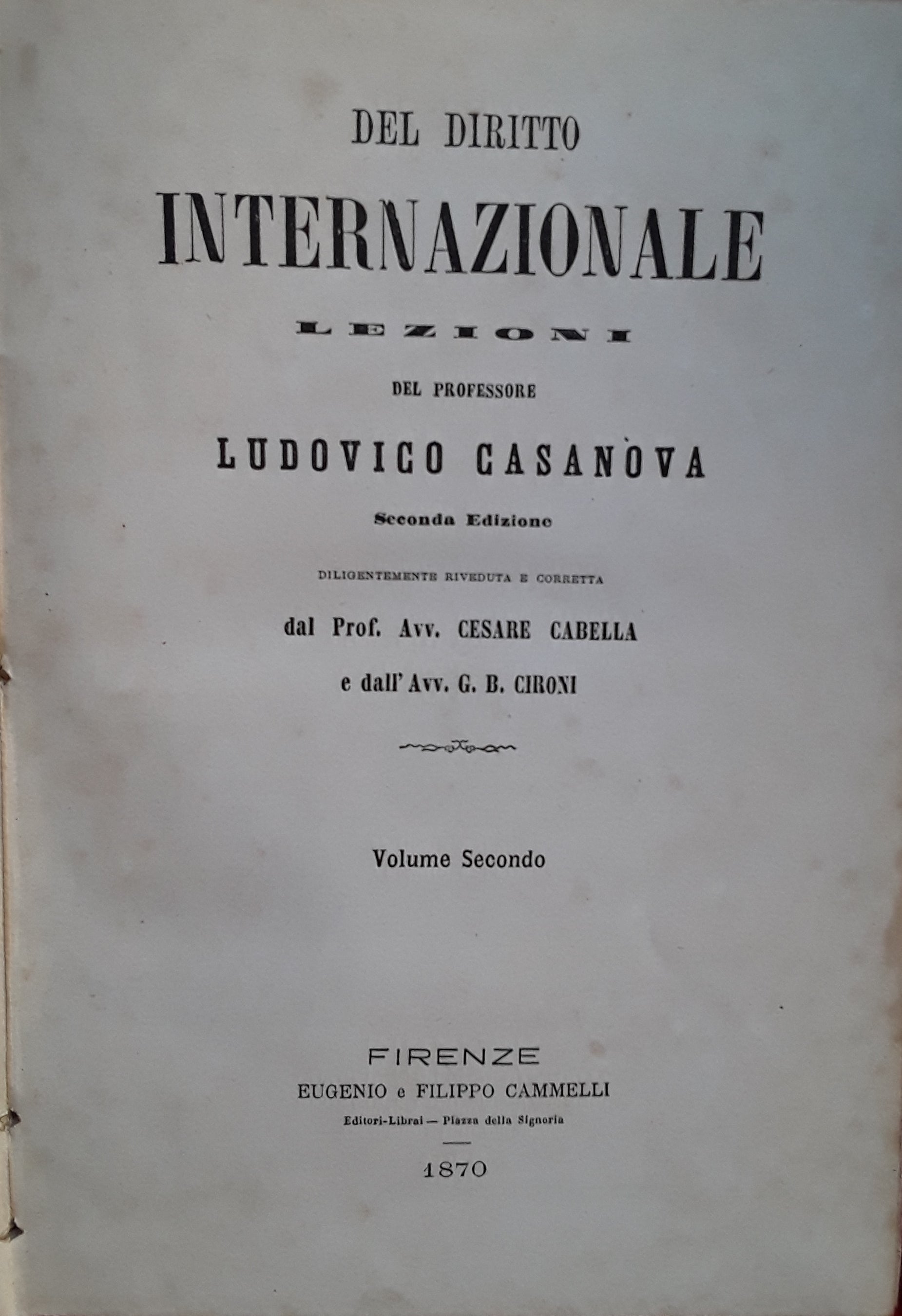Del diritto internazionale. Volume secondo. - copertina