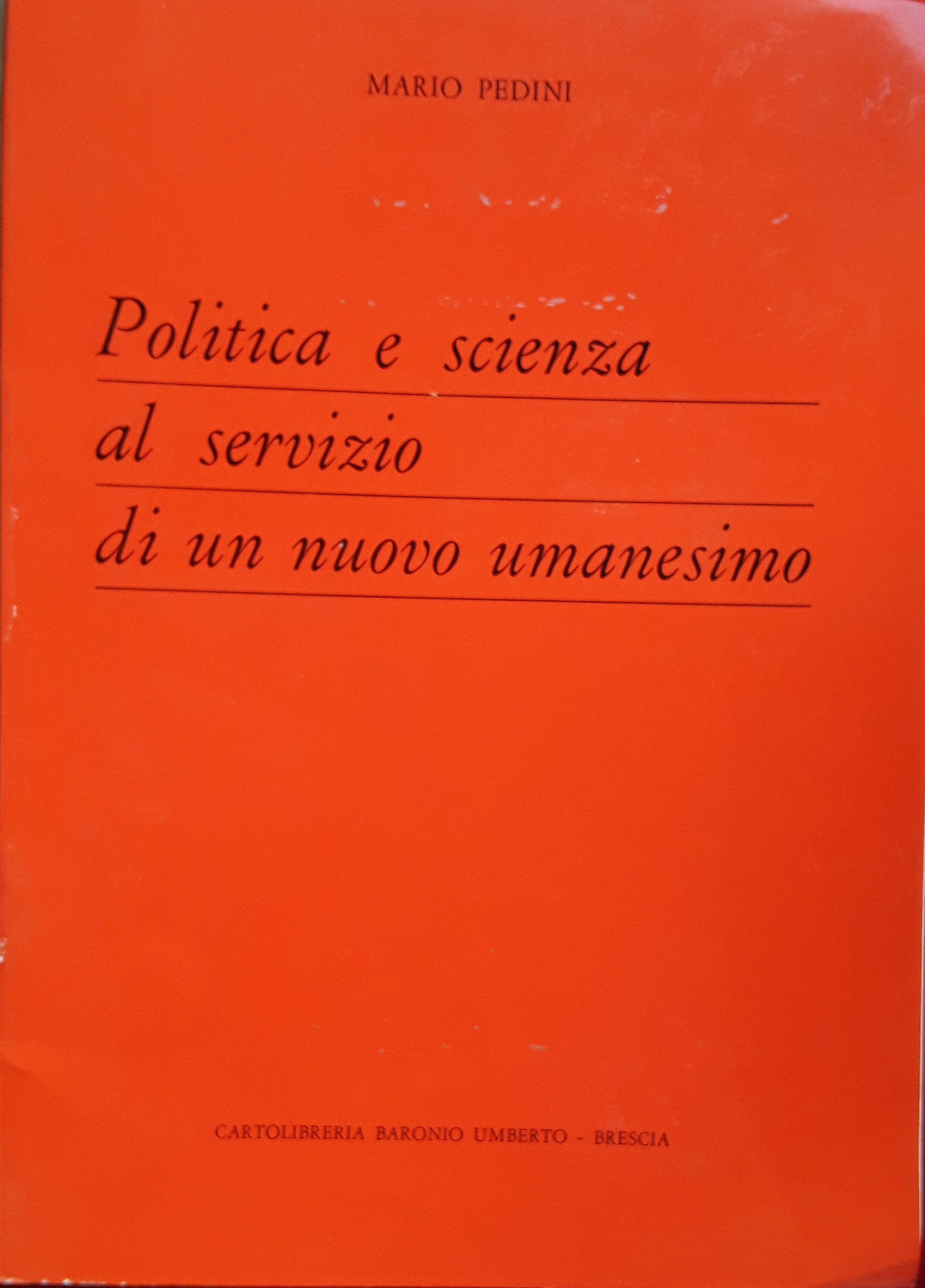 Politica e scienza al servizio di un nuovo umanesimo - copertina