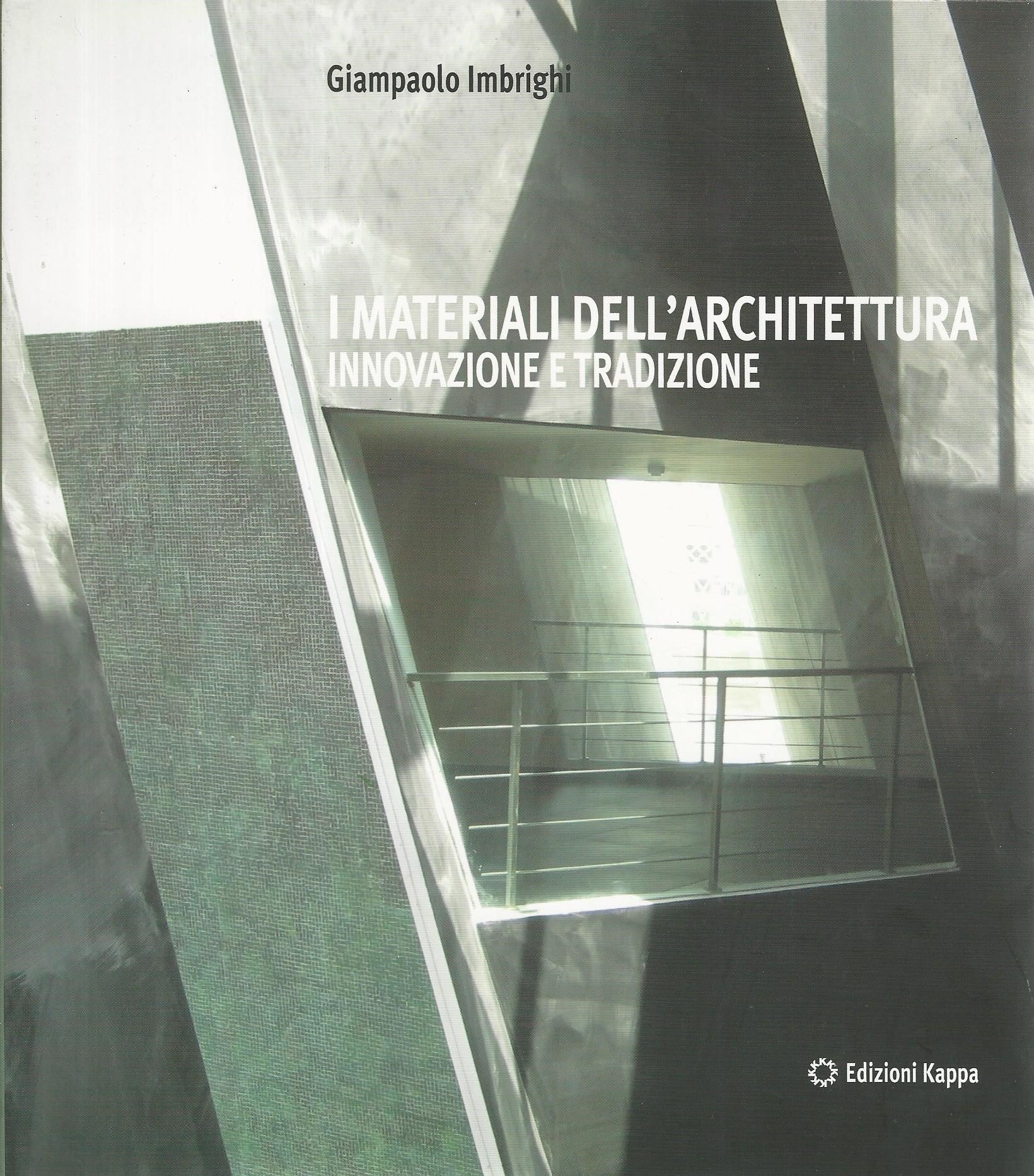 I materiali dell'architettura. Innovazione e tradizione - copertina