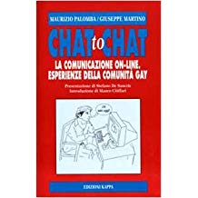 Chat to chat. La comunicazione on-line. Esperienze della comunità gay - copertina