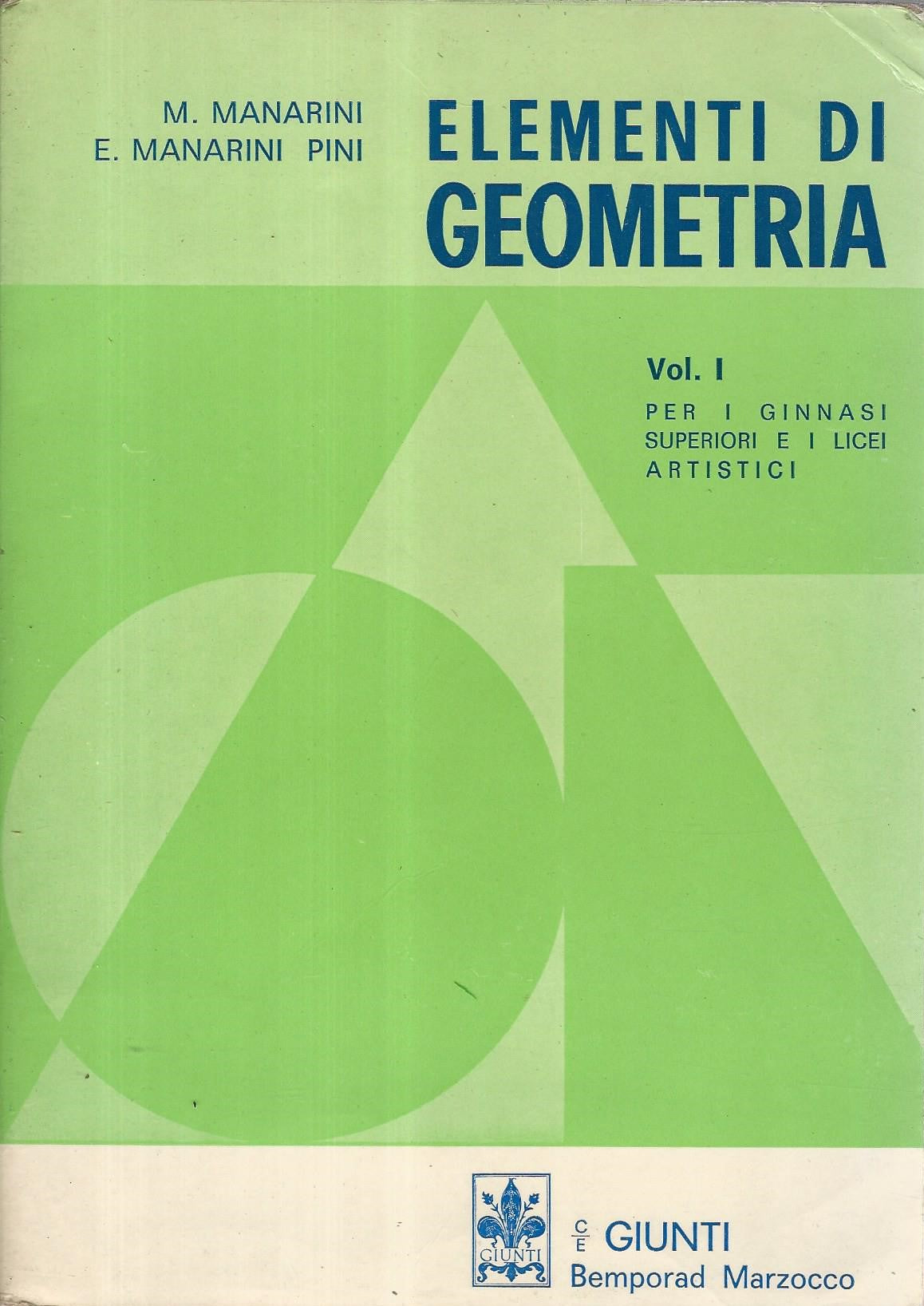 Elementi di geometria. Volumi 1-2 per i ginnasi superiori e i licei artistici - copertina
