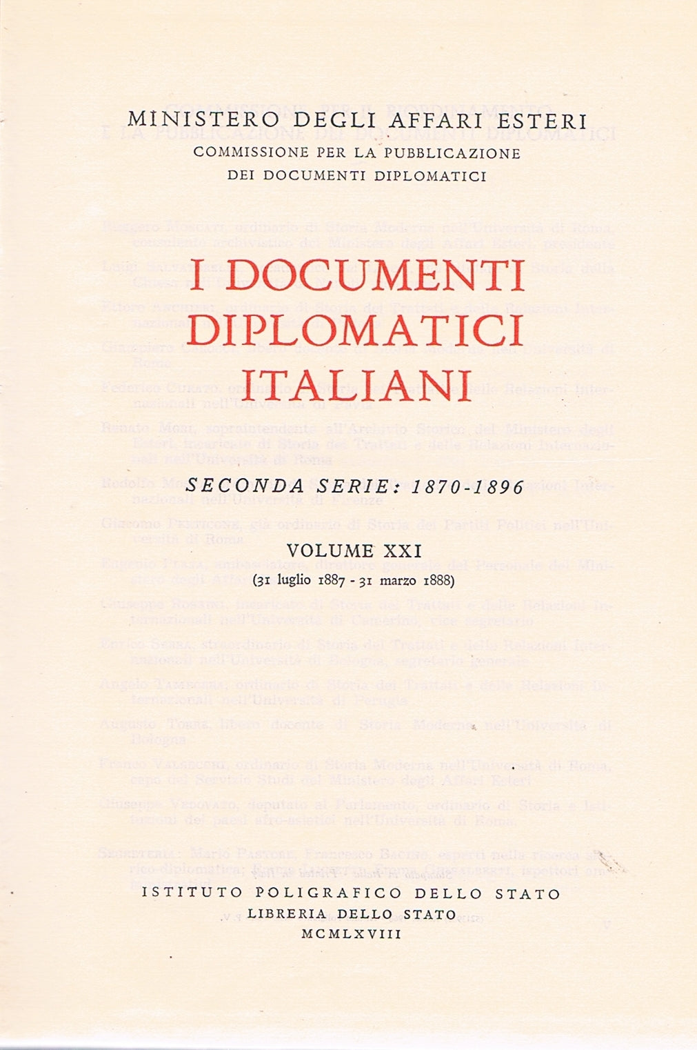 I documenti diplomatici italiani. Seconda serie: 1870-1896. Volume XXI (31 luglio 1887 - 31 marzo 1888) - copertina