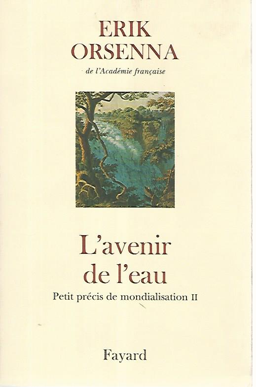 L'avenir de l'eau. Petit precis de mondialisation II - copertina