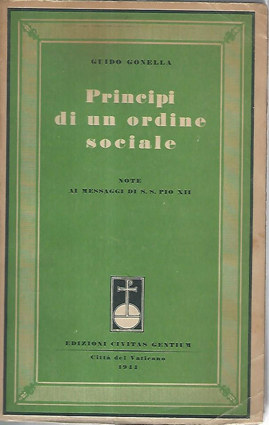 Principi di un ordine sociale. Note ai messaggi di S. S. Pio XII - copertina
