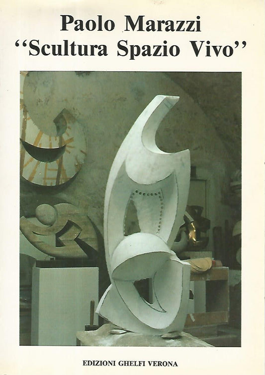 Paolo Marazzi scultura spazio vivo - copertina