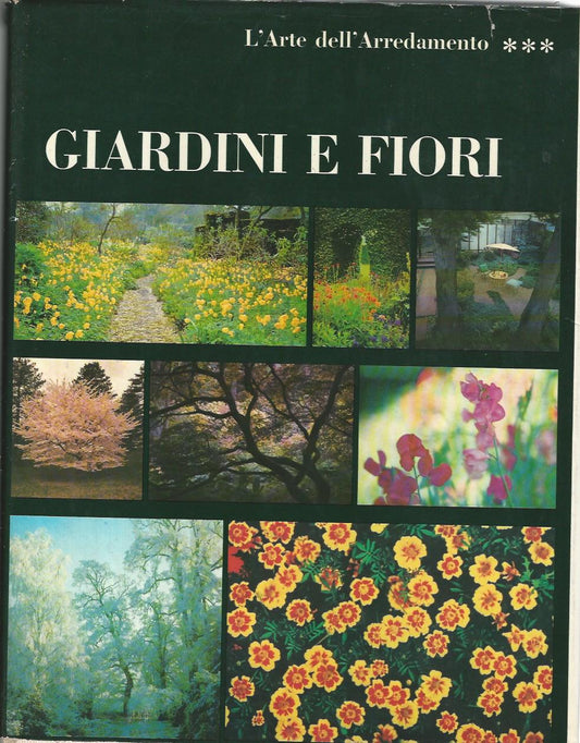 Giardini e fiori. L'arte dell'arredamento - copertina