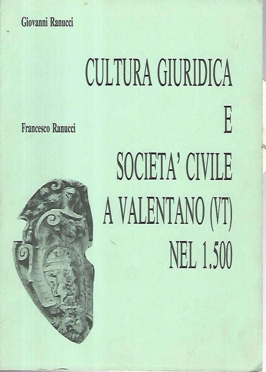 Cultura giuridica e società civile a Valentano (VT) nel 1500 - copertina