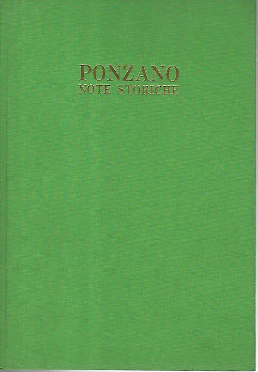 Ponzano note storiche. Parte prima. Storia sociale ed economica - copertina