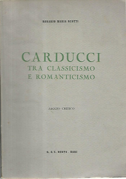 Carducci tra classicismo e romanticismo - copertina