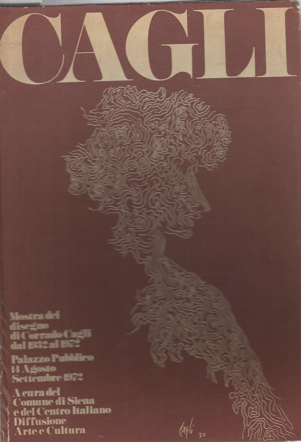 Cagli. Mostra del disegno di Corrado Cagli dal 1932 al 1972 - copertina