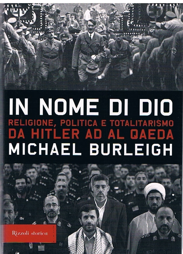 In nome di Dio. Religione, politica e totalitarismo da Hitler ad Al Qaeda - copertina