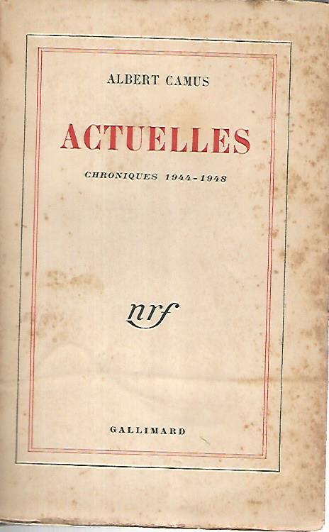 Actuelles. Chroniques 1944-1948 - copertina