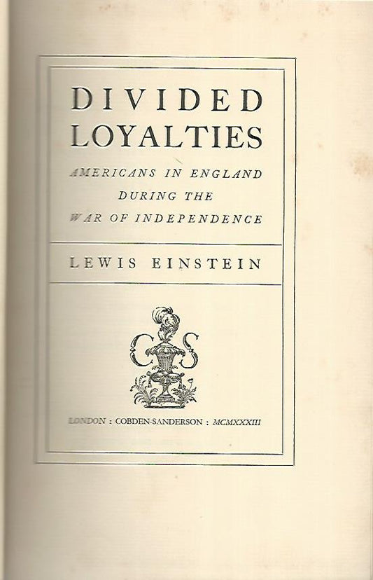 Divided loyalties. Americans in England during the war of indipendence - copertina