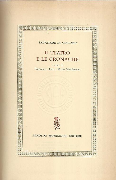 Le poesie e le novelle - Il teatro e le cronache - copertina