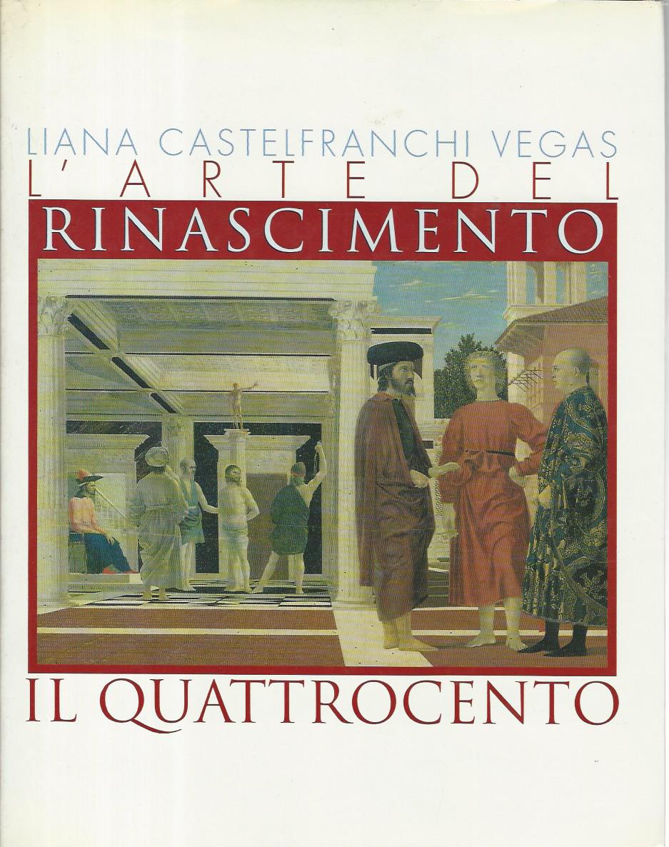 Storia dell'Arte Europea.Il quattrocento. L'Arte del Rinascimento. - copertina