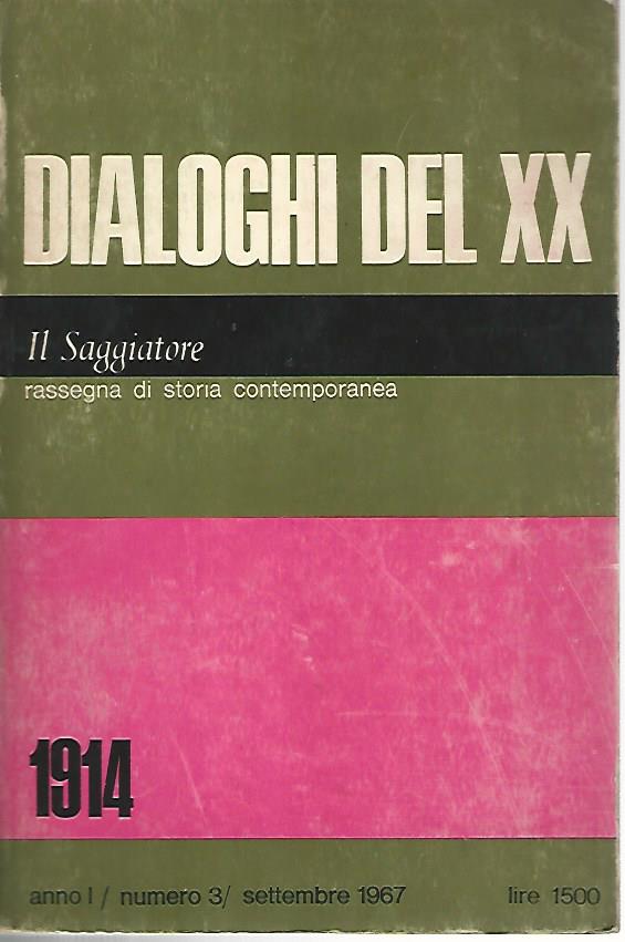 Dialoghi del XX. 1914. Anno I,numero 3 settembre 1967 - copertina