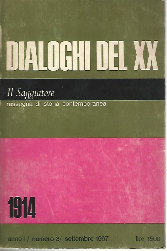 Dialoghi del XX. 1914. Anno I,numero 3 settembre 1967 - copertina