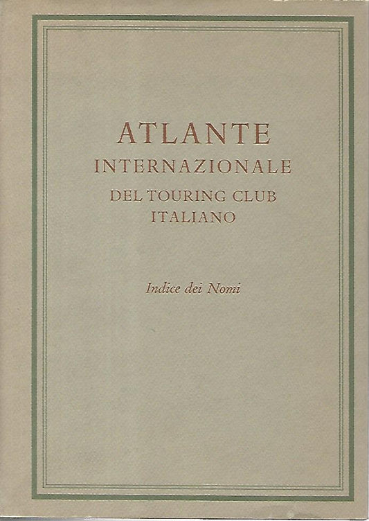 Atlante internazionale del touring club italiano. Indice dei nomi - copertina