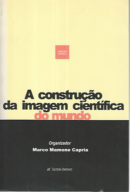 A construcao da imagem cientifica do mundo - copertina