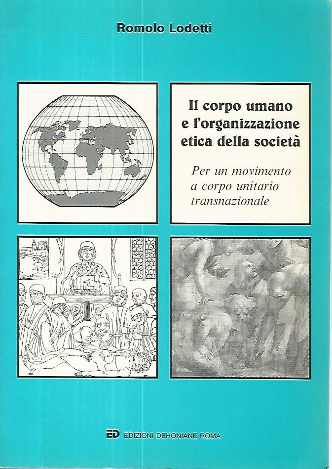 Il corpo umano e l'organizzazione etica della società - copertina