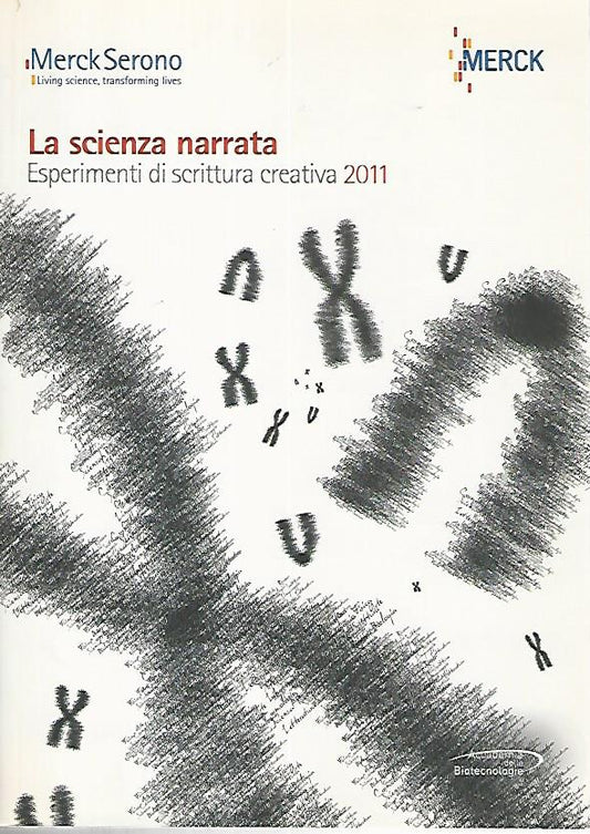 La scienza narrata. Esperimenti di scrittura creativa 2011 - copertina