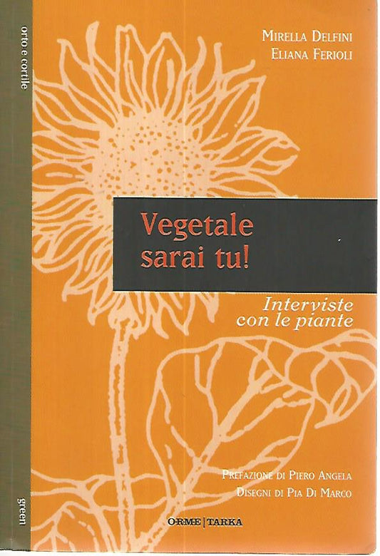 Vegetale sarai tu!Intervista con le piante - copertina