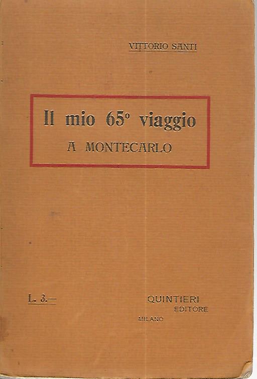 Il mio 65 viaggio a Montecarlo - copertina