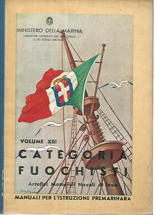 Categoria fuochisti. Artefici motoristi navali di leva. Volume XIII - copertina