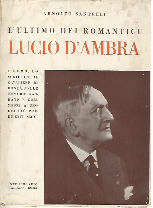 L'ultimo dei romantici. Lucio D'Ambra - copertina