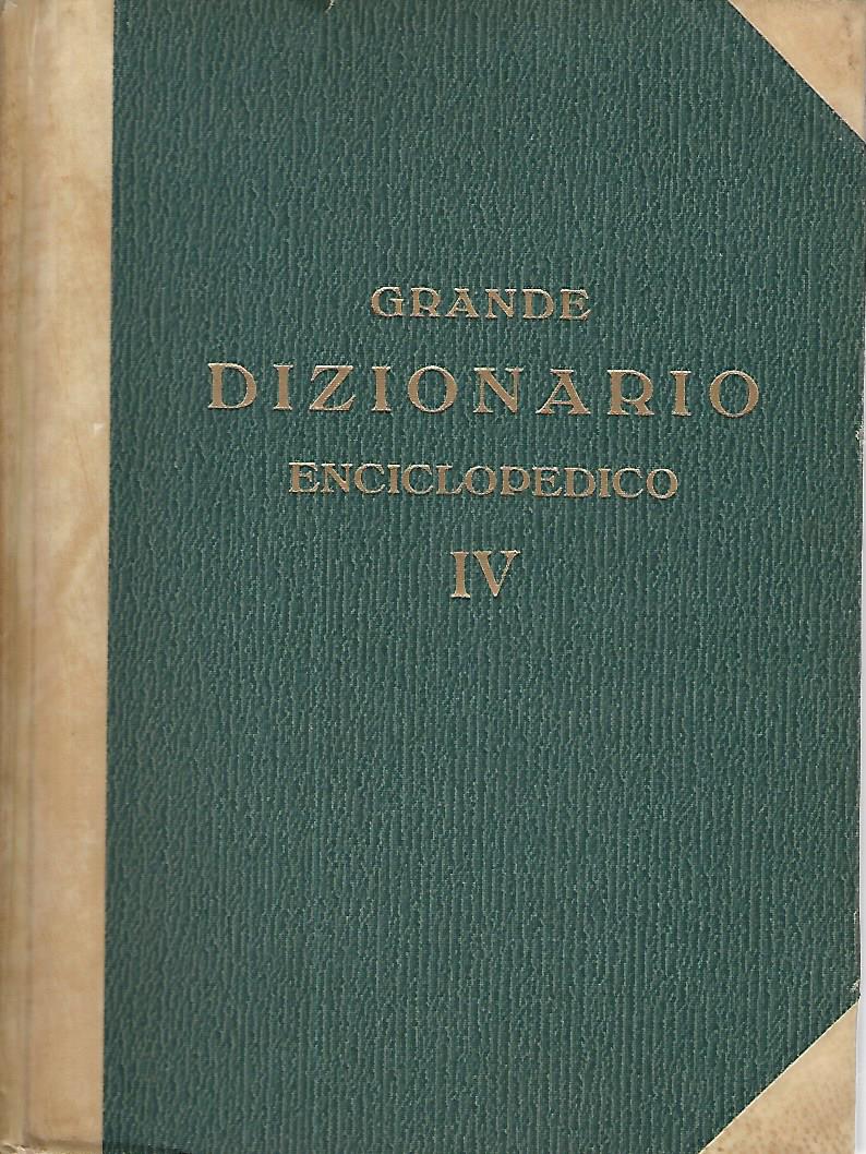 Grande dizionario enciclopedico. Volume IV - copertina