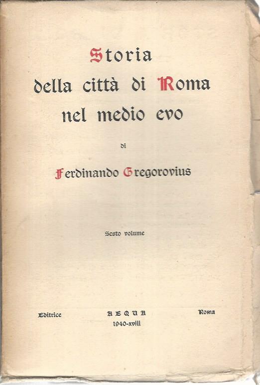 Storia della città di Roma nel medio evo. Volume sesto - copertina