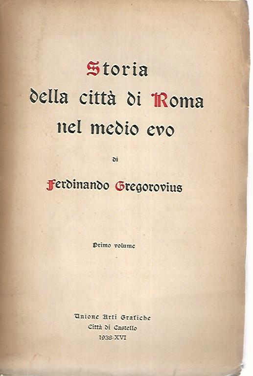 Storia della città di Roma nel medio evo. Volume primo - copertina